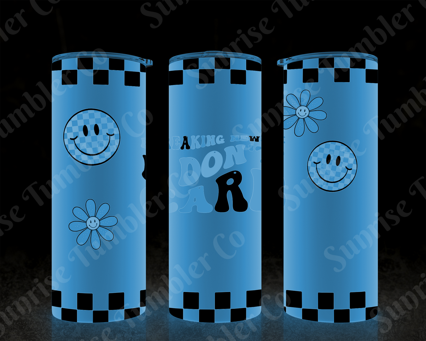 Sarcastic Sayings Variety Part 1 - 20oz or 30 oz Tumblers (Glow in The Dark Option Available)