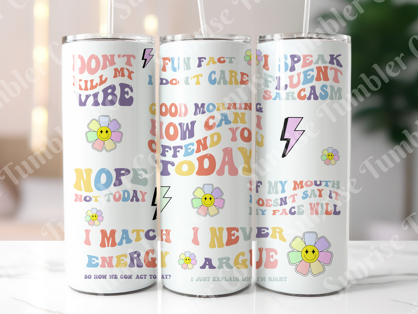 Sarcastic Sayings Variety Part 1 - 20oz or 30 oz Tumblers (Glow in The Dark Option Available)