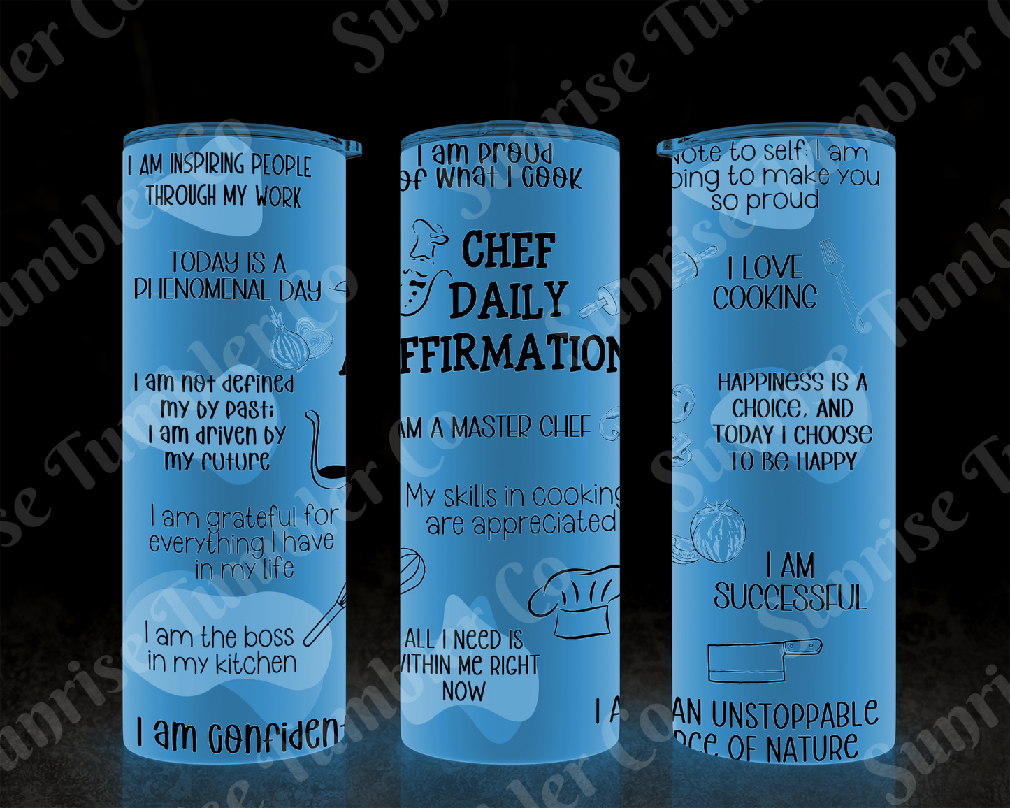 Positive and Inspirational Sayings Variety Part 3 - 20 oz and 30 oz Tumblers (Glow In The Dark Options Available)
