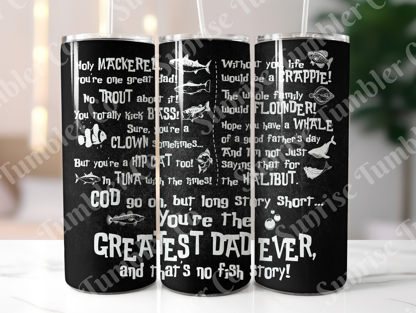Father's Day Variety Part 1 - 20oz and 30oz Tumblers (Glow In The Dark Green And Blue Available)