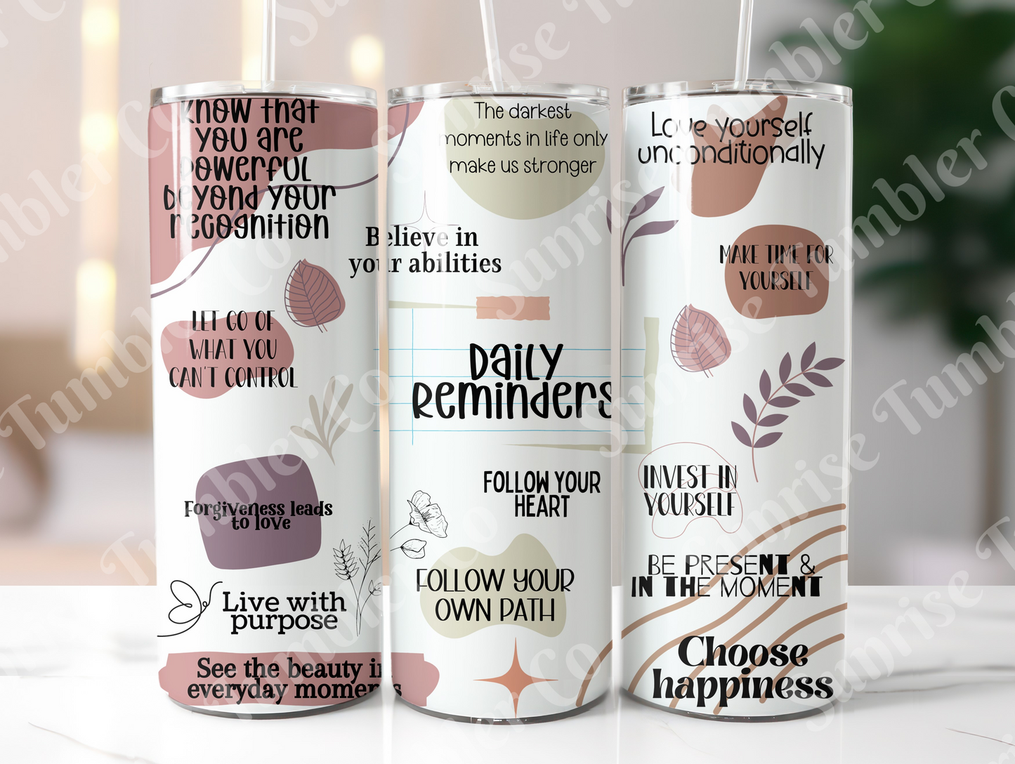 Positive and Inspirational Sayings Variety Part 3 - 20 oz and 30 oz Tumblers (Glow In The Dark Options Available)