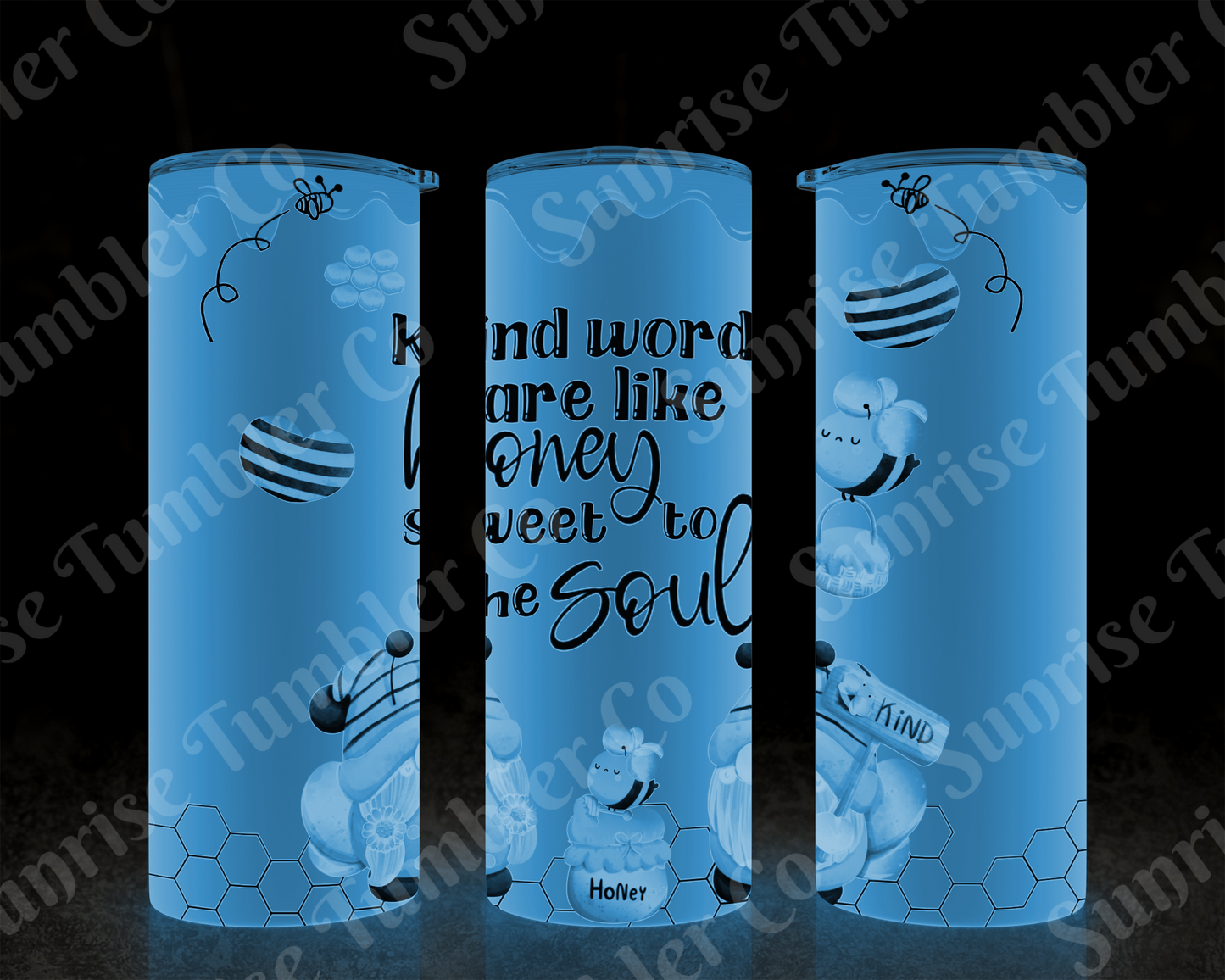 Positive and Inspirational Sayings Variety Part 3 - 20 oz and 30 oz Tumblers (Glow In The Dark Options Available)