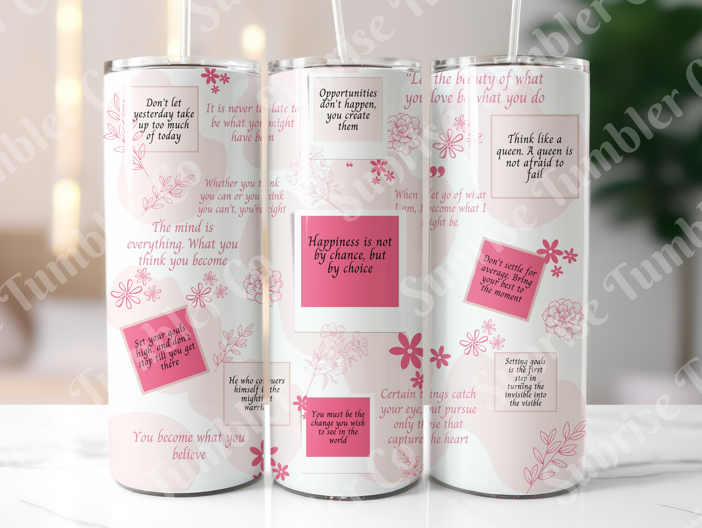 Positive and Inspirational Sayings Variety Part 2 - 20 oz and 30 oz Tumblers (Glow In The Dark Option Available)