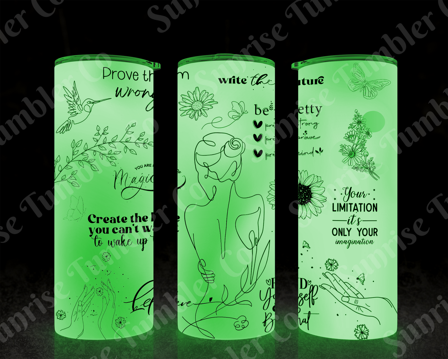 Positive and Inspirational Variety Part 4 - 20 oz and 30 oz Tumblers 9glow In The Dark Option Available)