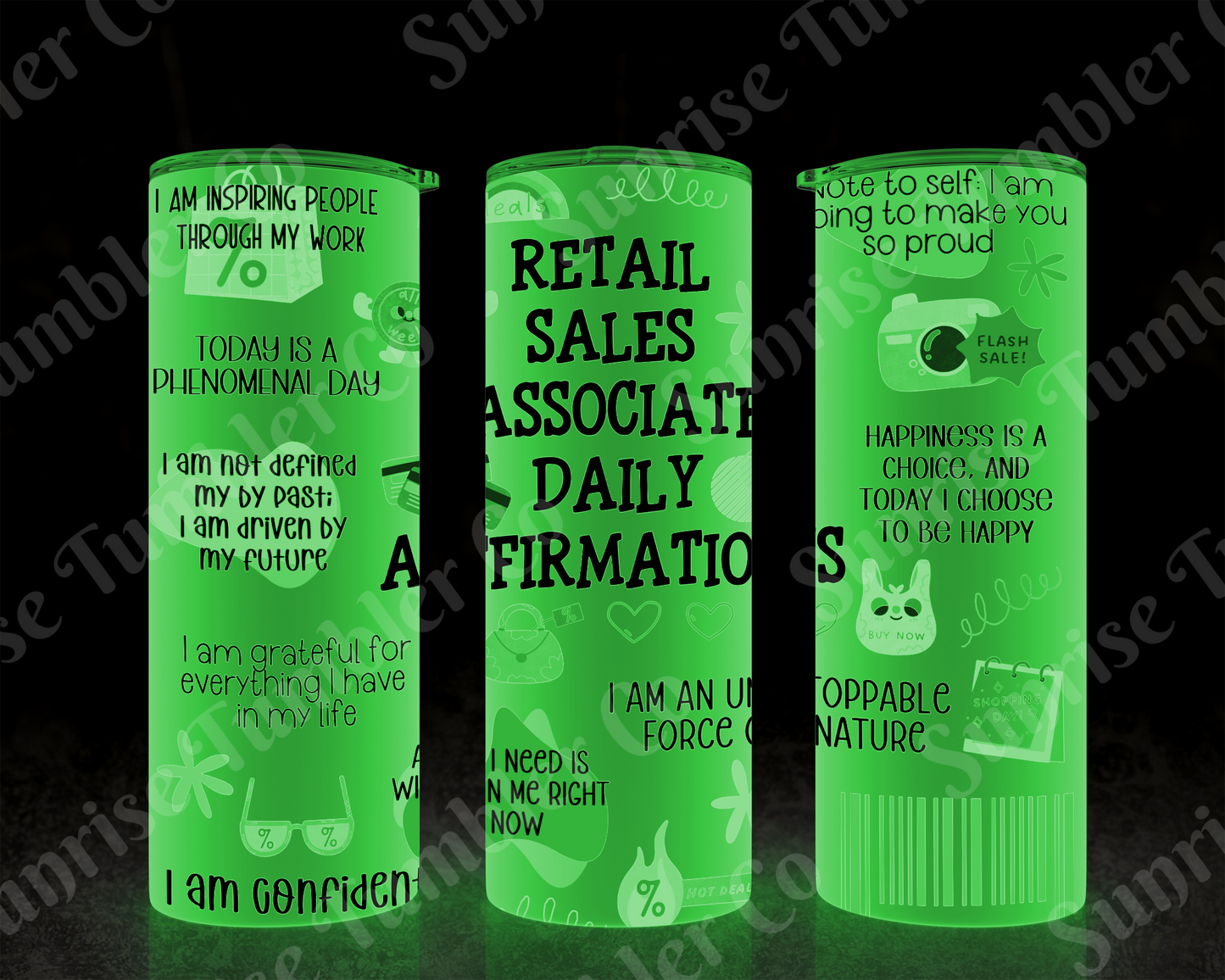Positive and Inspirational Variety Part 4 - 20 oz and 30 oz Tumblers 9glow In The Dark Option Available)
