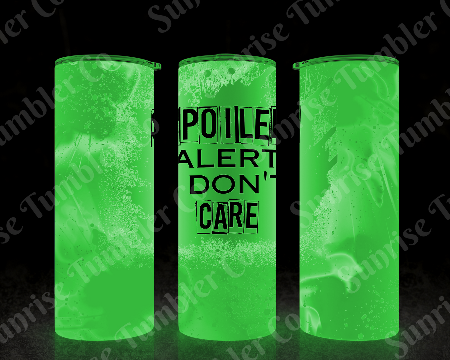Sarcastic Sayings Variety Part 4 - 20oz or 30 oz Tumblers (Glow in The Dark Option Available)