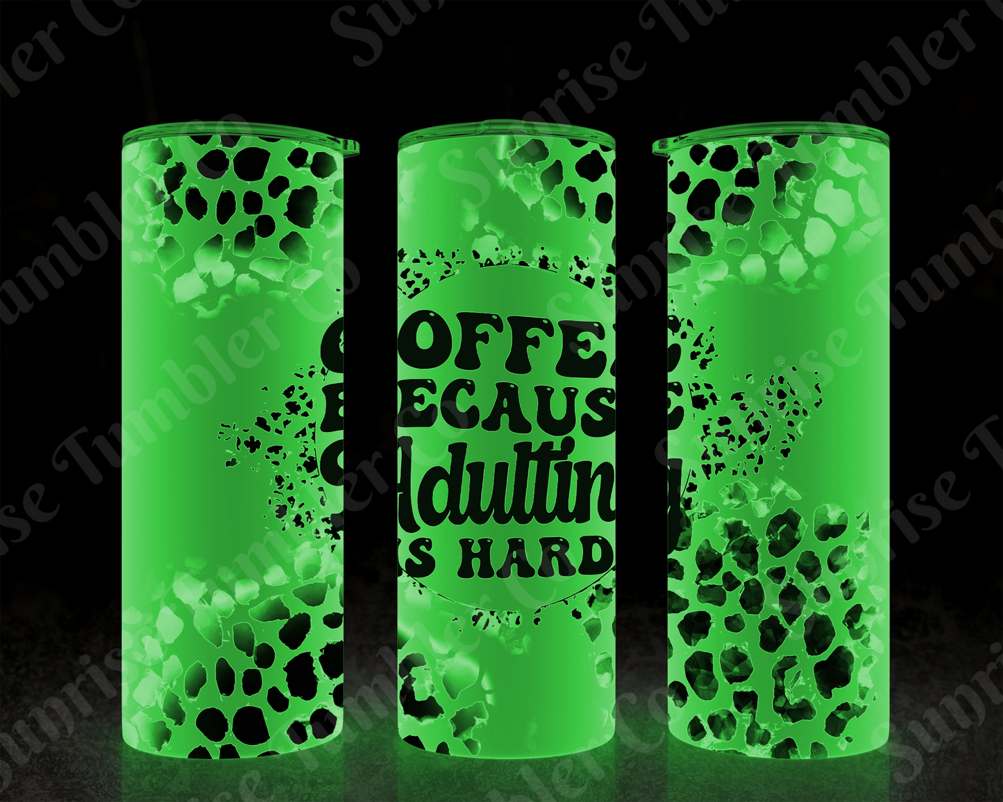 Sarcastic Sayings Variety Part 1 - 20oz or 30 oz Tumblers (Glow in The Dark Option Available)