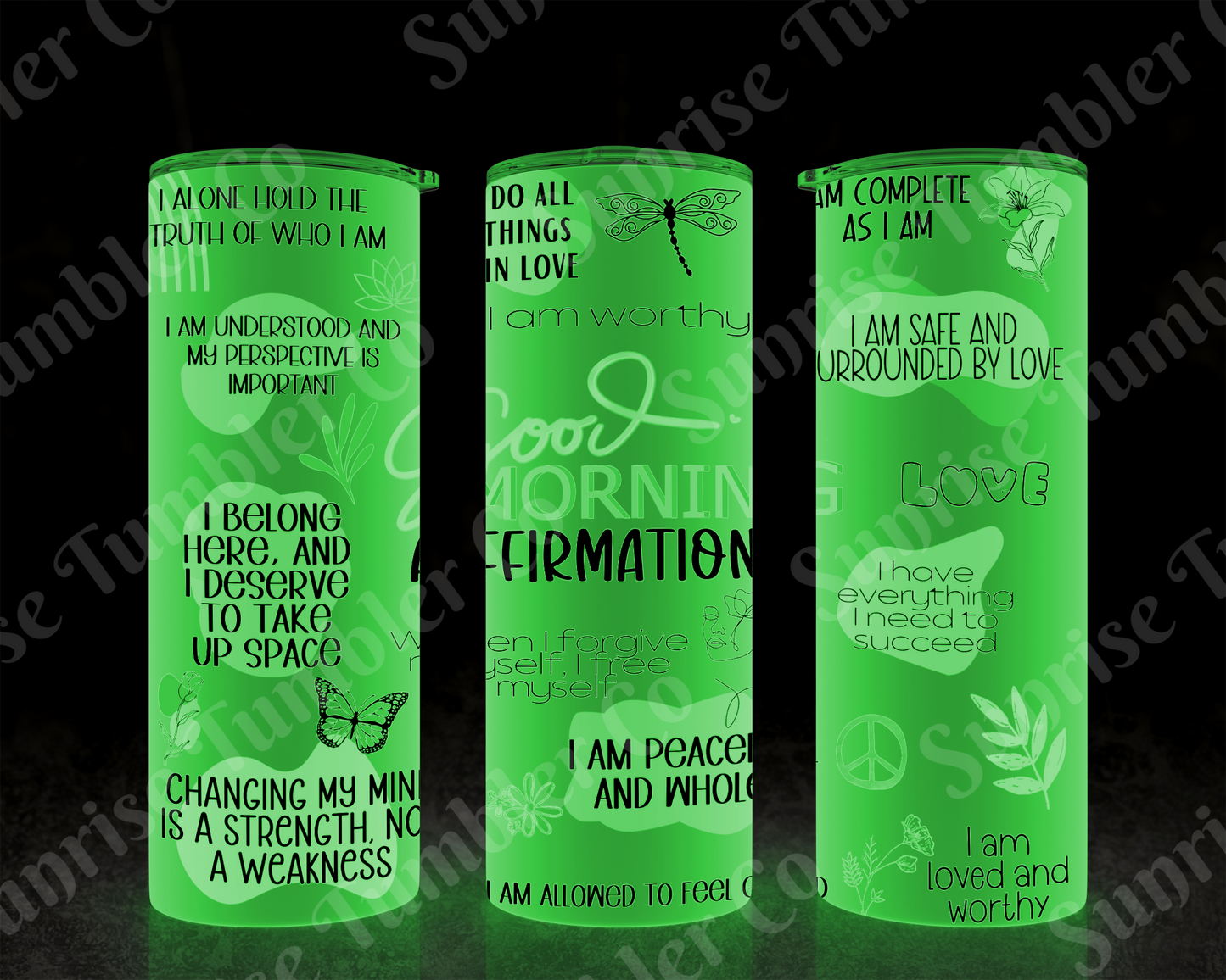 Positive and Inspirational Variety Part 4 - 20 oz and 30 oz Tumblers 9glow In The Dark Option Available)