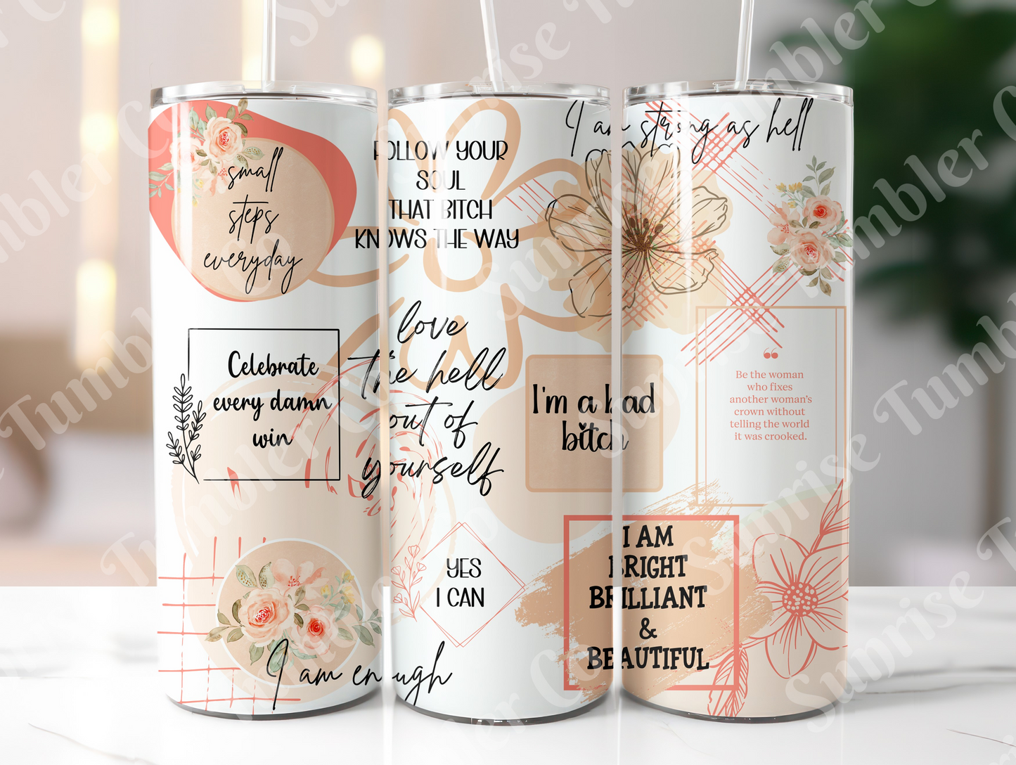 Positive and Inspirational Variety Part 4 - 20 oz and 30 oz Tumblers 9glow In The Dark Option Available)