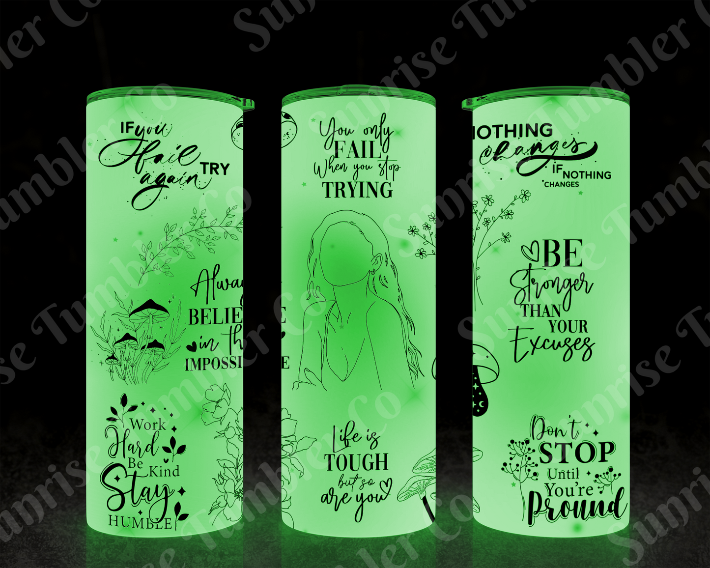 Positive and Inspirational Variety Part 4 - 20 oz and 30 oz Tumblers 9glow In The Dark Option Available)