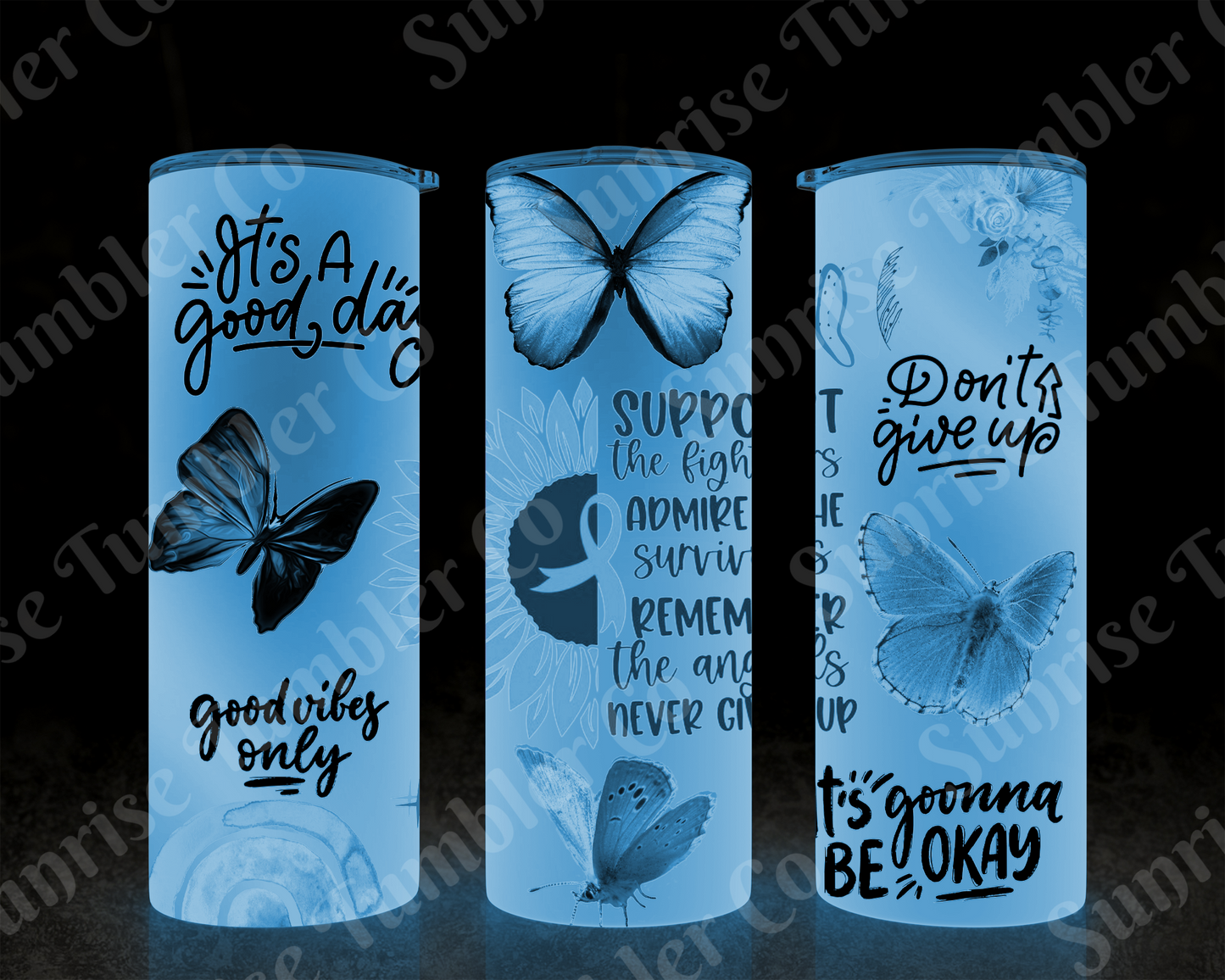Positive and Inspirational Sayings Variety Part 2 - 20 oz and 30 oz Tumblers (Glow In The Dark Option Available)