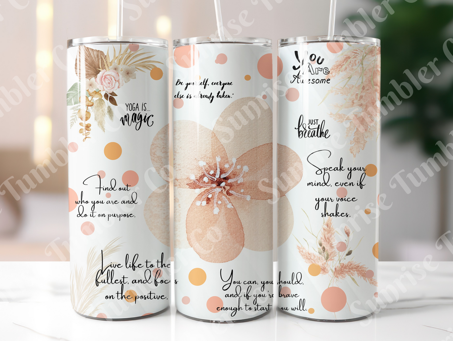 Positive and Inspirational Sayings Variety Part 2 - 20 oz and 30 oz Tumblers (Glow In The Dark Option Available)