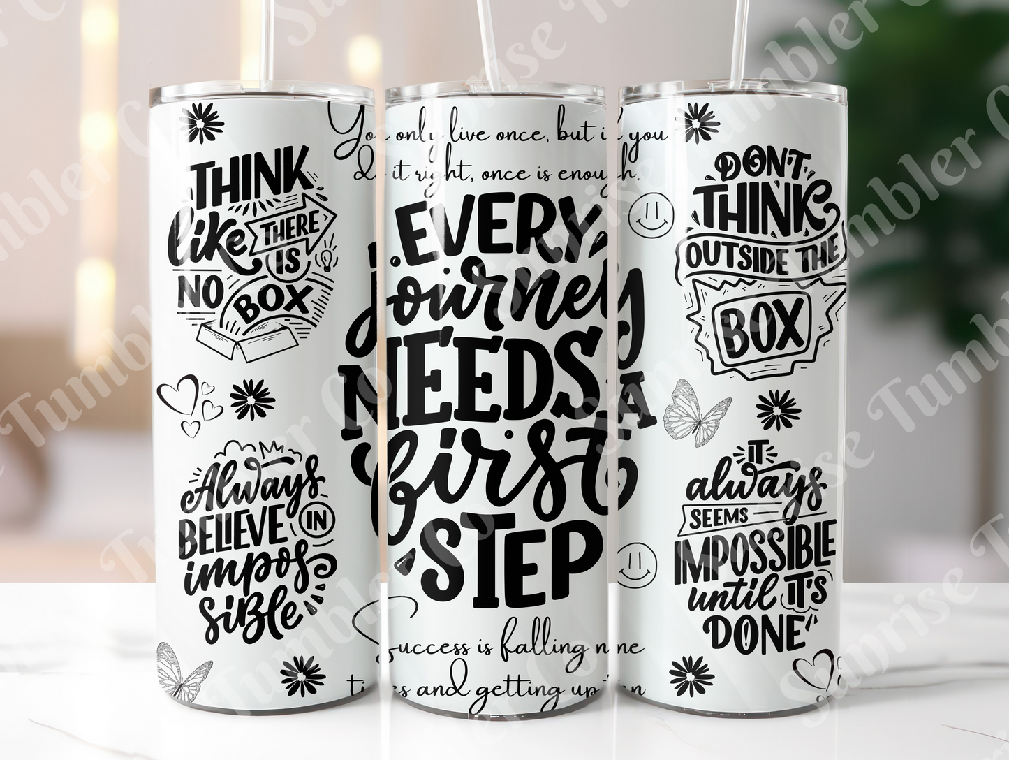 Positive and Inspirational Sayings Variety Part 2 - 20 oz and 30 oz Tumblers (Glow In The Dark Option Available)