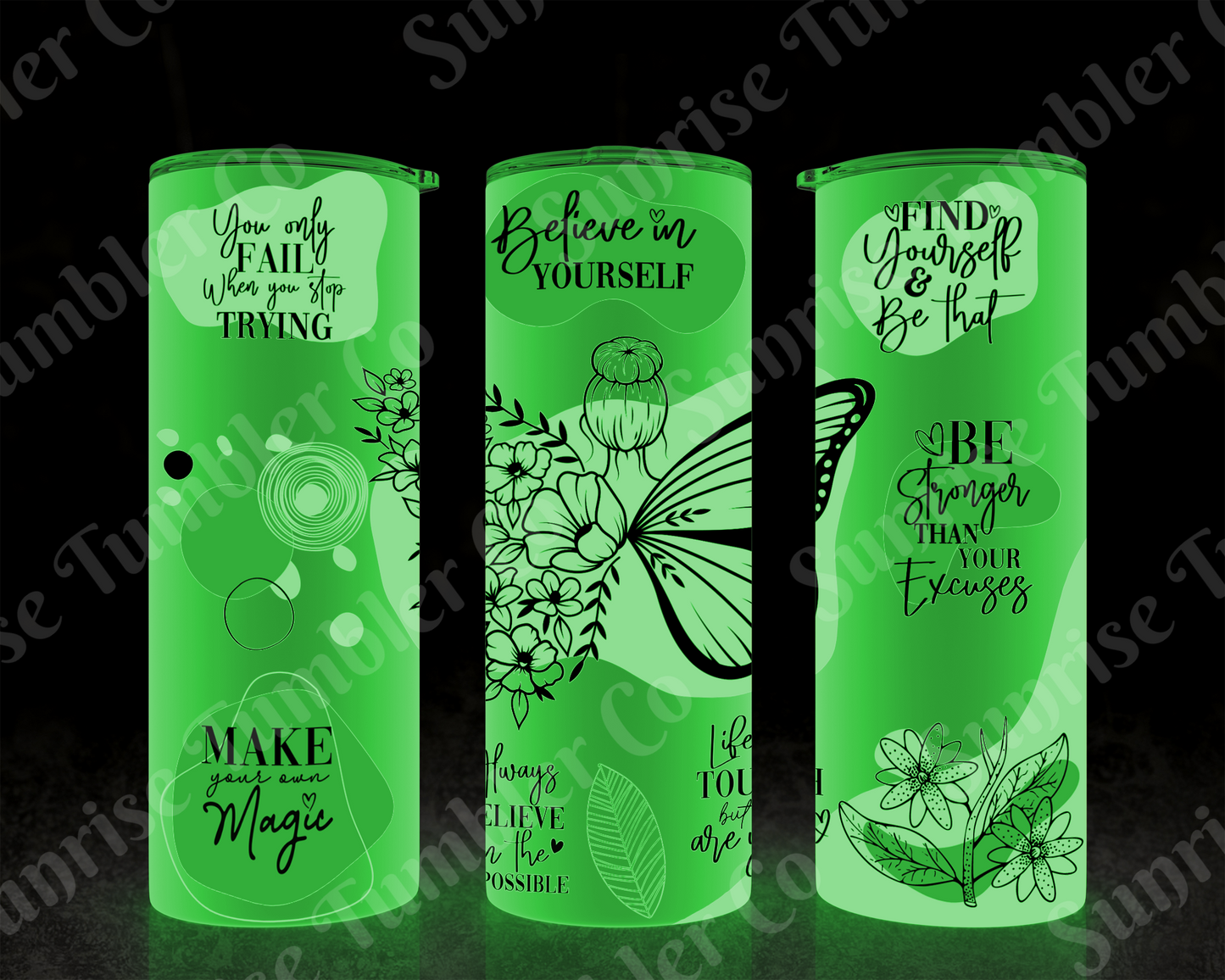 Positive and Inspirational Sayings Variety Part 2 - 20 oz and 30 oz Tumblers (Glow In The Dark Option Available)