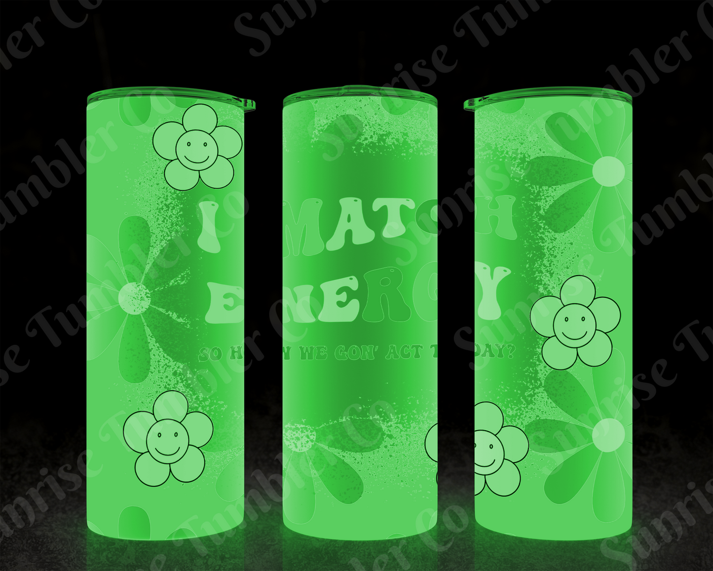 Sarcastic Sayings Variety Part 3 - 20 oz and 30 oz Tumblers (Glow In The Dark Option Available)