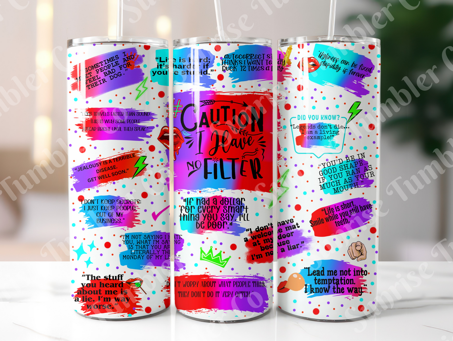 Sarcastic Sayings Variety Part 3 - 20 oz and 30 oz Tumblers (Glow In The Dark Option Available)