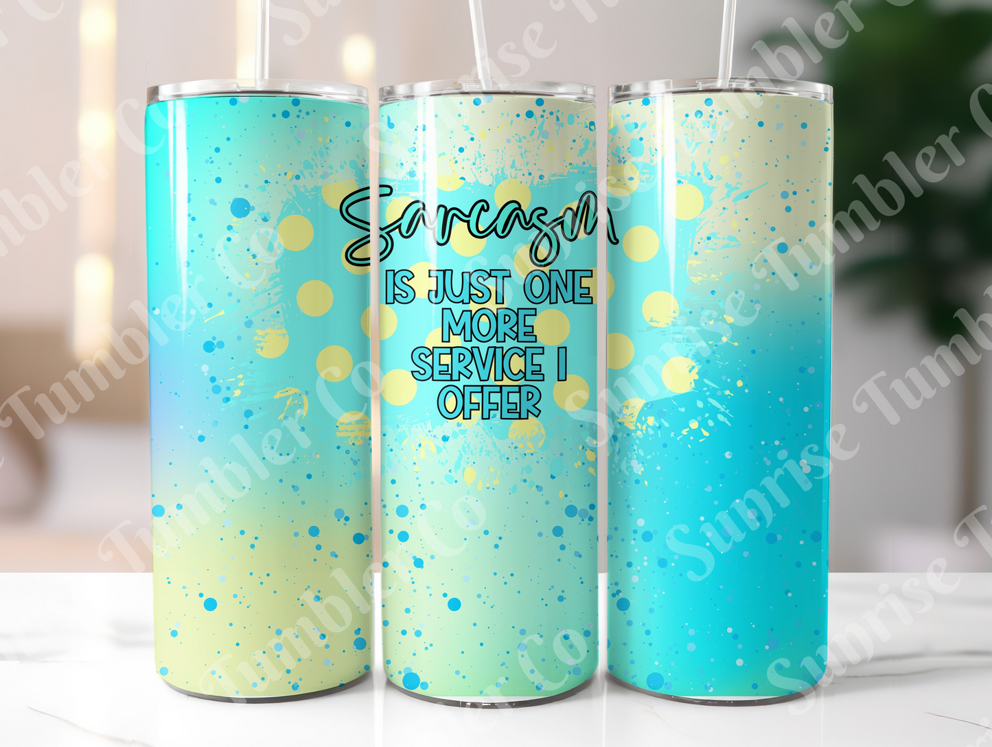 Sarcastic Sayings Variety Part 4 - 20oz or 30 oz Tumblers (Glow in The Dark Option Available)