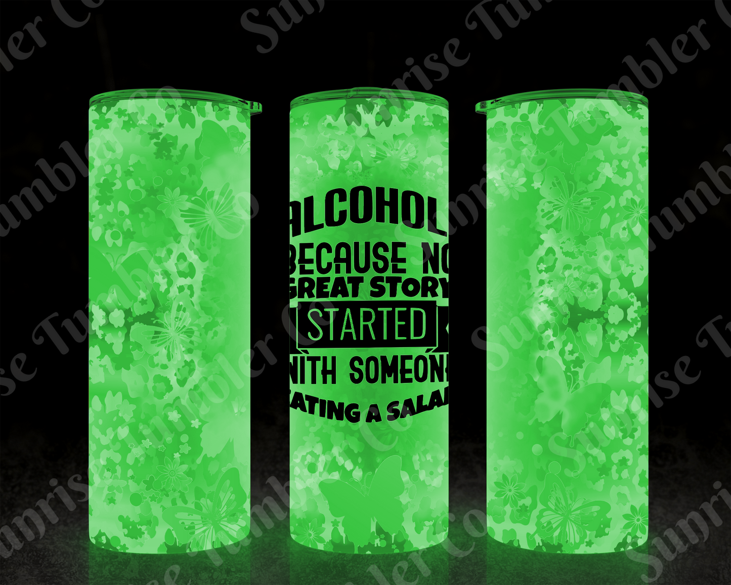 Sarcastic Sayings Variety Part 4 - 20oz or 30 oz Tumblers (Glow in The Dark Option Available)