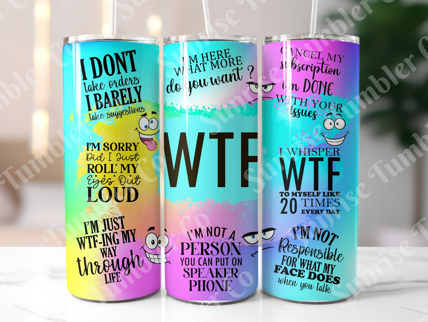 Sarcastic Sayings Variety Part 4 - 20oz or 30 oz Tumblers (Glow in The Dark Option Available)