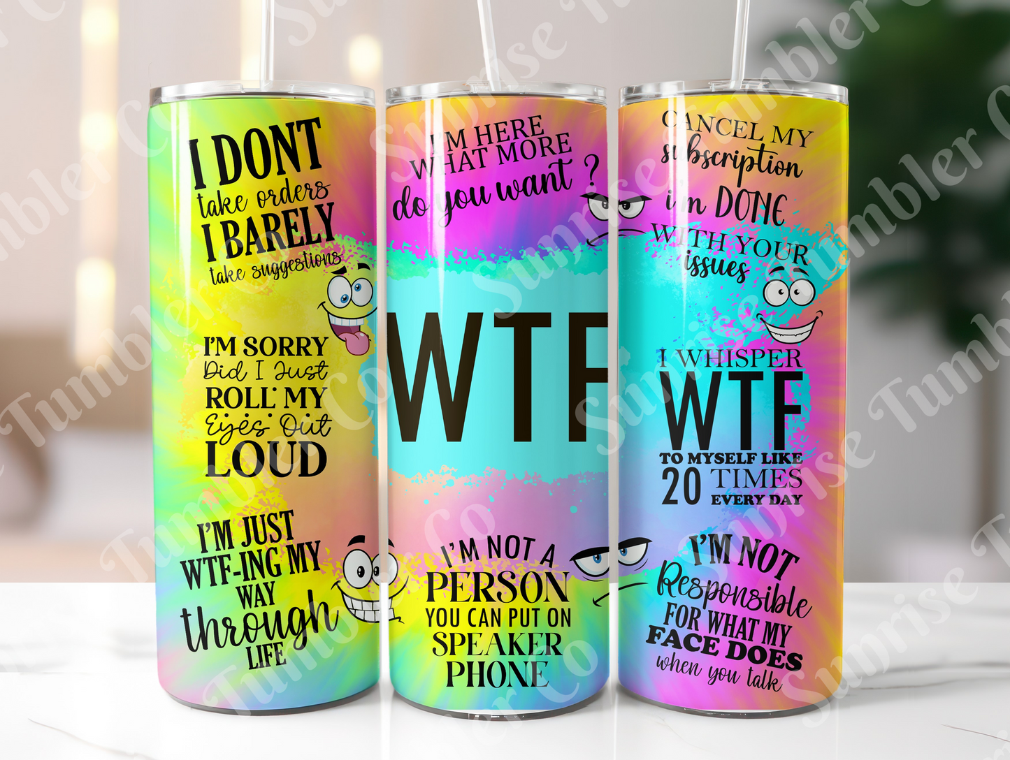 Sarcastic Sayings Variety Part 4 - 20oz or 30 oz Tumblers (Glow in The Dark Option Available)