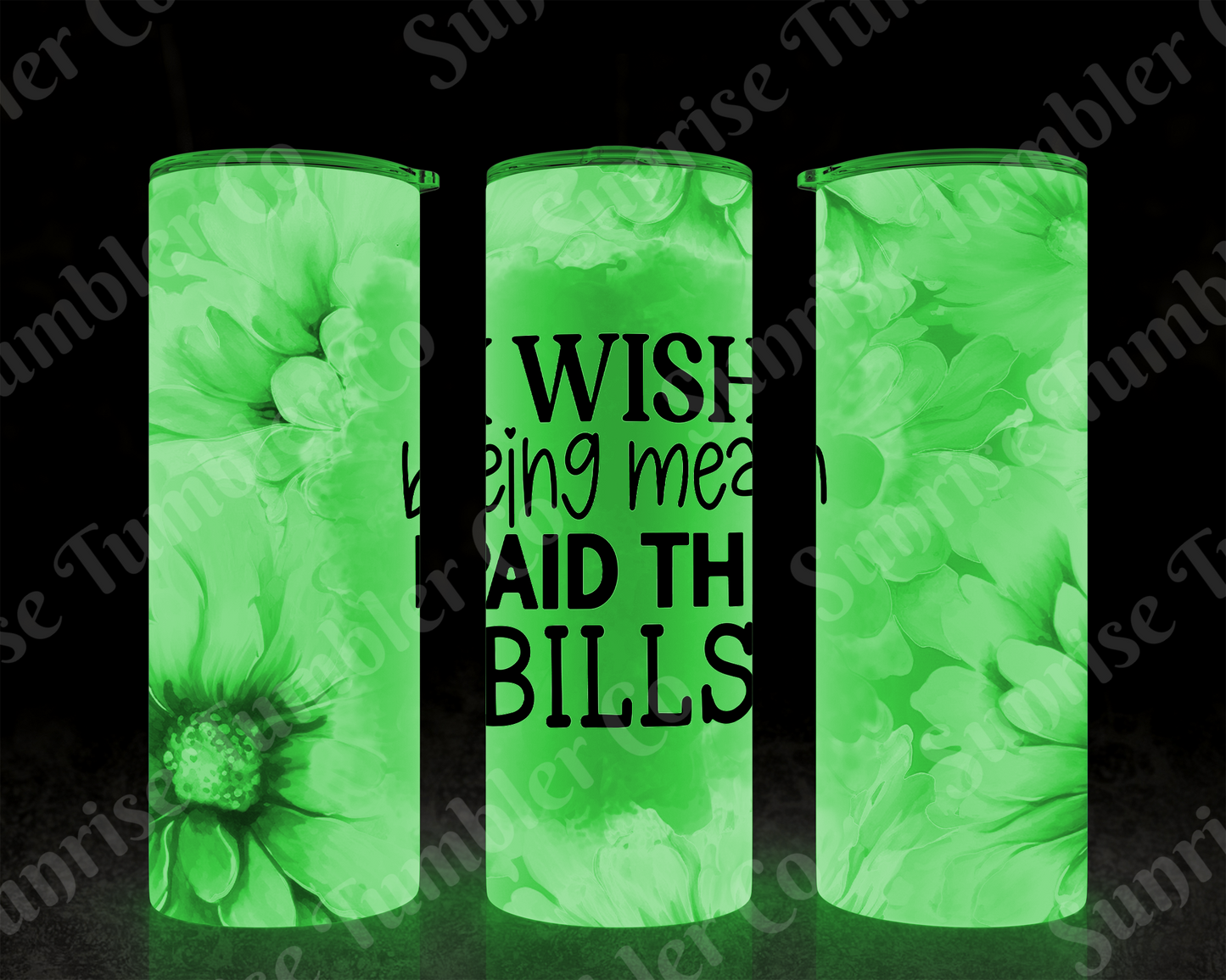 Sarcastic Sayings Variety Part 4 - 20oz or 30 oz Tumblers (Glow in The Dark Option Available)