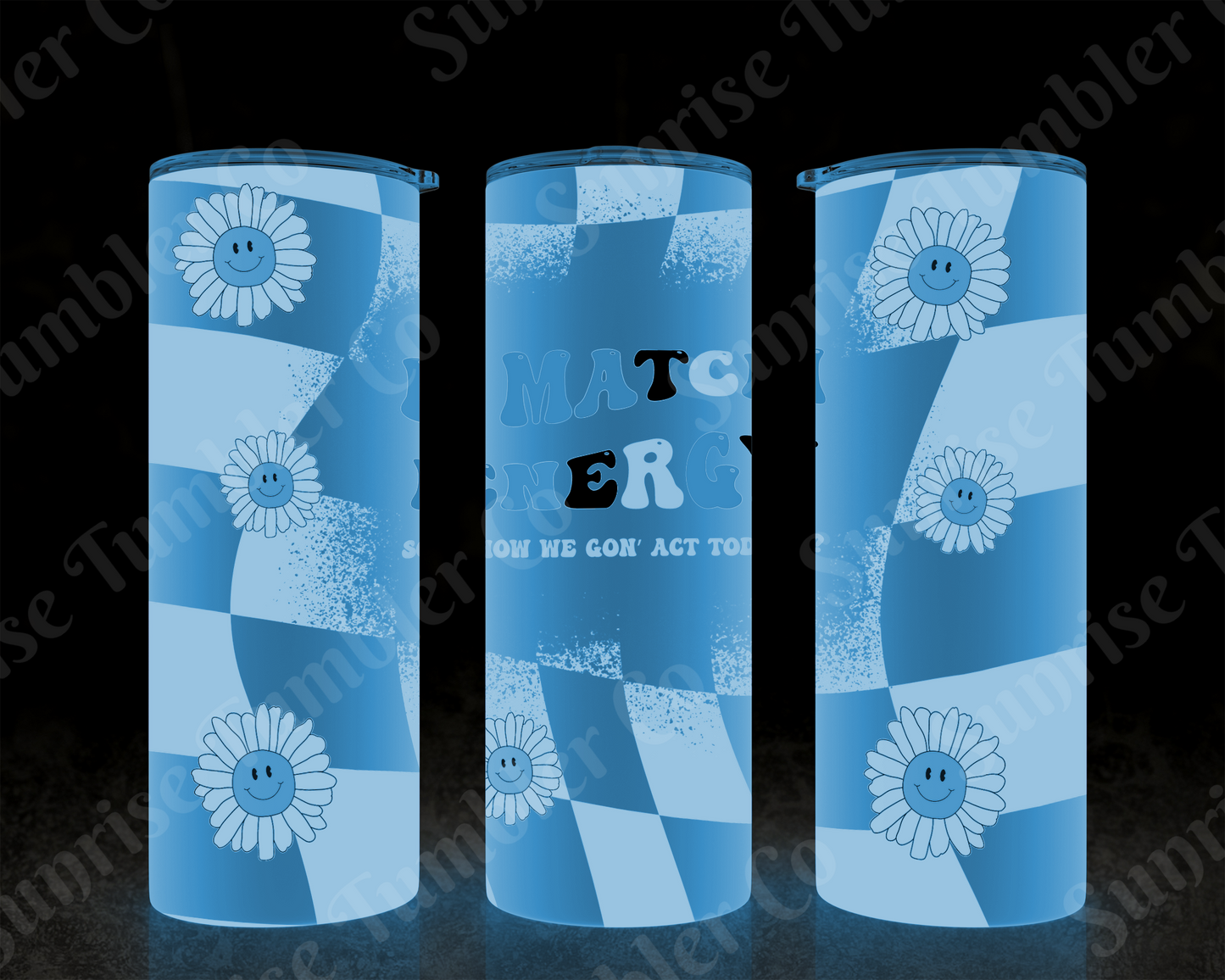 Sarcastic Sayings Variety Part 1 - 20oz or 30 oz Tumblers (Glow in The Dark Option Available)