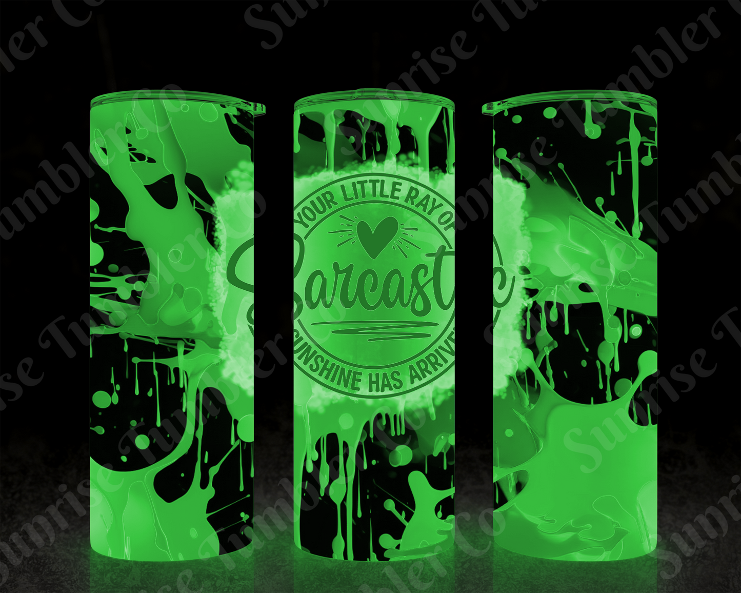 Sarcastic Sayings Variety Part 1 - 20oz or 30 oz Tumblers (Glow in The Dark Option Available)
