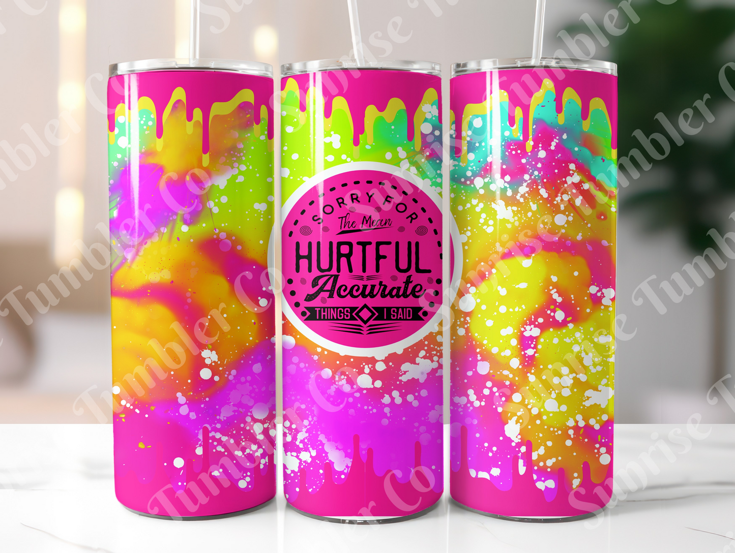 Sarcastic Sayings Variety Part 1 - 20oz or 30 oz Tumblers (Glow in The Dark Option Available)