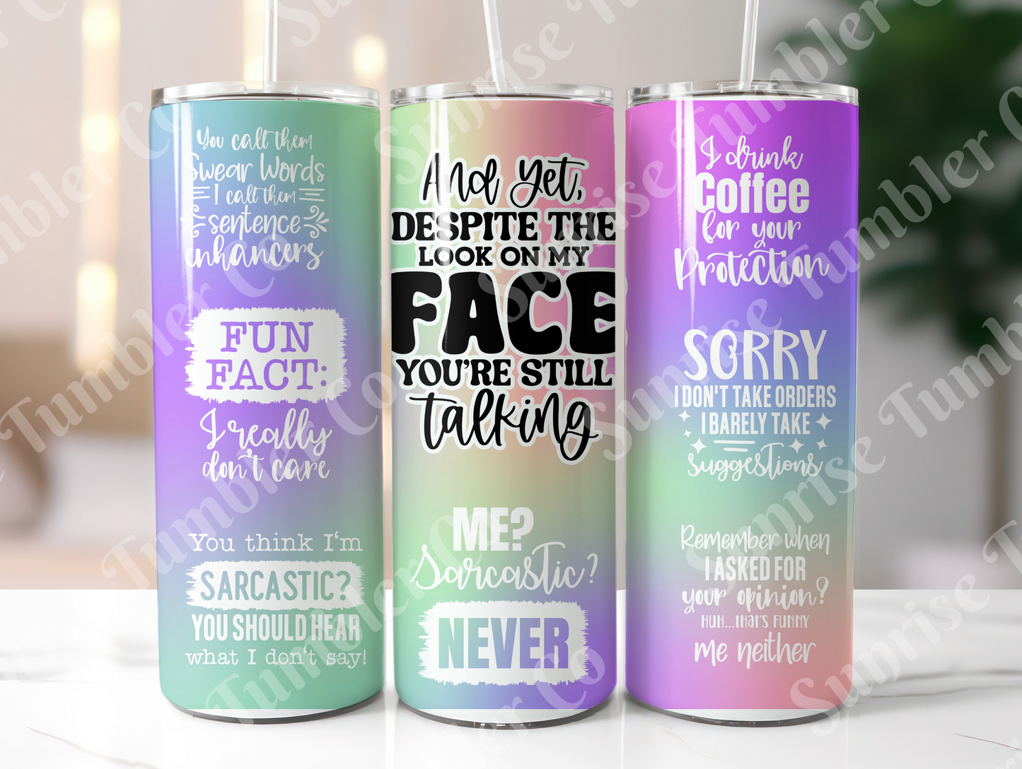 Sarcastic Sayings Variety Part 1 - 20oz or 30 oz Tumblers (Glow in The Dark Option Available)
