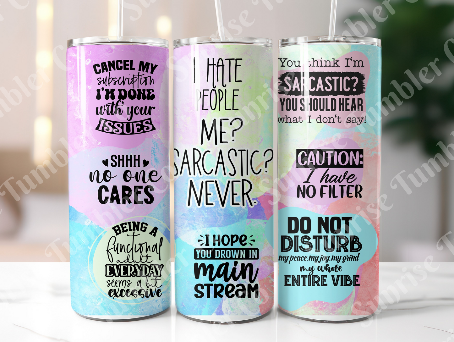 Sarcastic Sayings Variety Part 1 - 20oz or 30 oz Tumblers (Glow in The Dark Option Available)