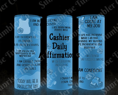 Positive and Inspirational Sayings Variety Part 3 - 20 oz and 30 oz Tumblers (Glow In The Dark Options Available)