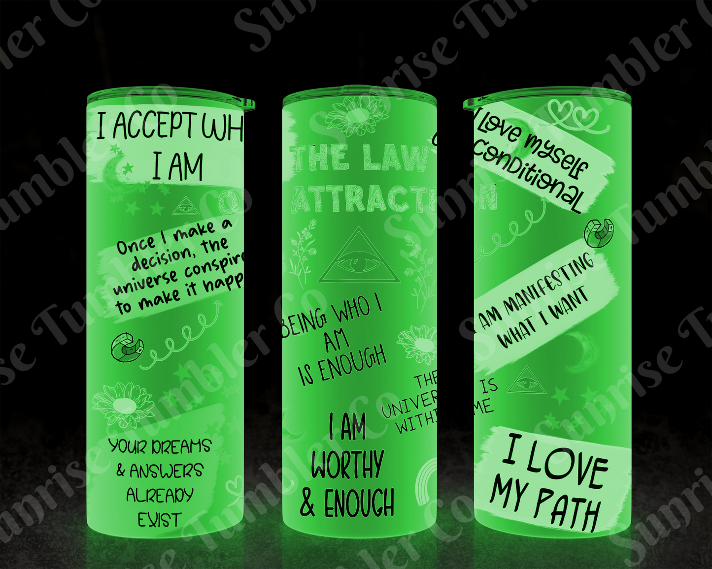Positive and Inspirational Sayings Variety Part 3 - 20 oz and 30 oz Tumblers (Glow In The Dark Options Available)