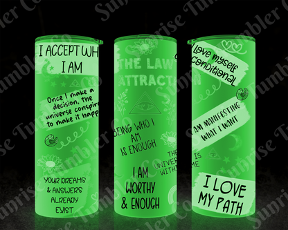 Positive and Inspirational Sayings Variety Part 3 - 20 oz and 30 oz Tumblers (Glow In The Dark Options Available)