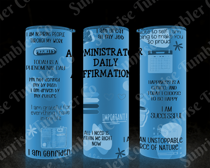 Positive and Inspirational Sayings Variety Part 3 - 20 oz and 30 oz Tumblers (Glow In The Dark Options Available)