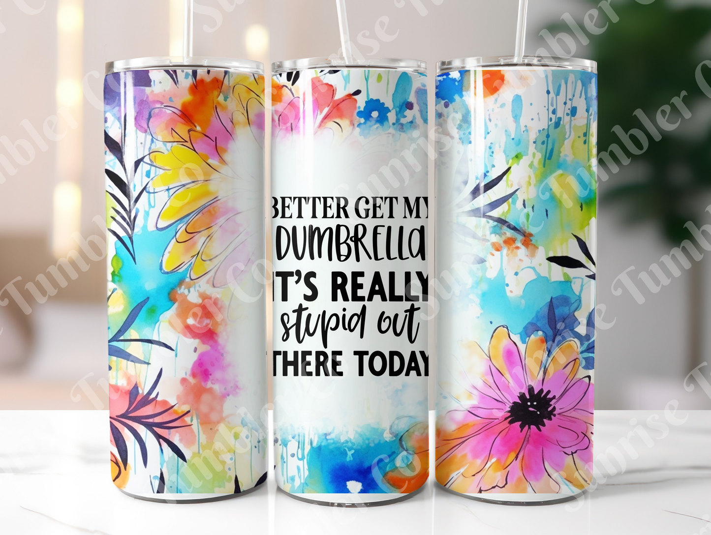 Sarcastic Sayings Variety Part 1 - 20oz or 30 oz Tumblers (Glow in The Dark Option Available)