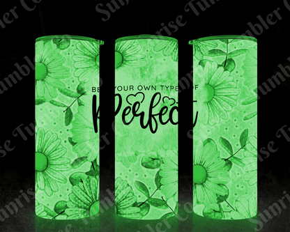 Positive and Inspirational Sayings Variety Part 3 - 20 oz and 30 oz Tumblers (Glow In The Dark Options Available)