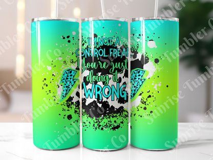 Sarcastic Sayings Variety Part 1 - 20oz or 30 oz Tumblers (Glow in The Dark Option Available)