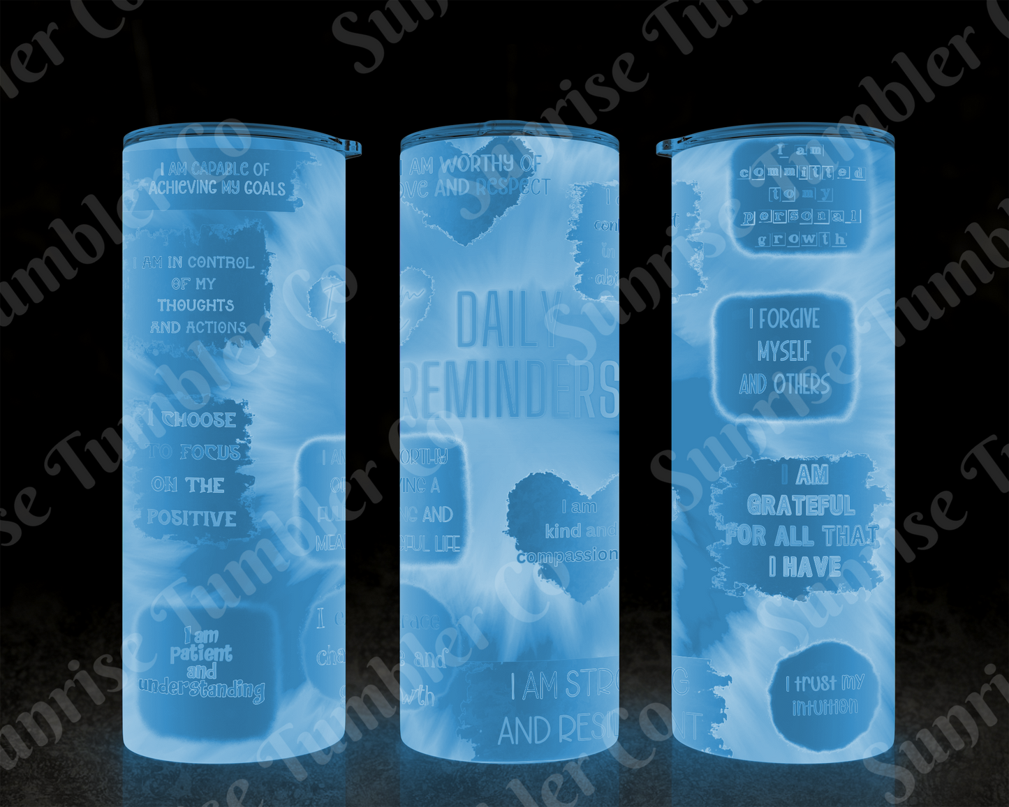 Positive and Inspirational Sayings Variety Part 3 - 20 oz and 30 oz Tumblers (Glow In The Dark Options Available)