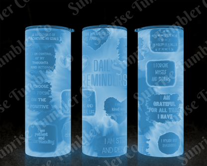 Positive and Inspirational Sayings Variety Part 3 - 20 oz and 30 oz Tumblers (Glow In The Dark Options Available)