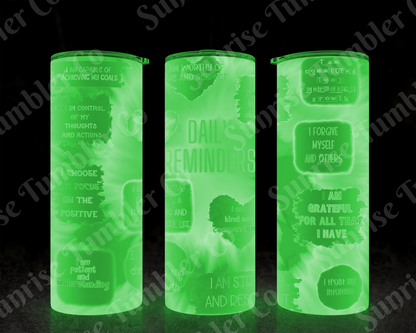 Positive and Inspirational Sayings Variety Part 3 - 20 oz and 30 oz Tumblers (Glow In The Dark Options Available)