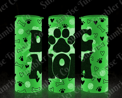 Dog Mom and Dog Dad Variety - 20 oz and 30 oz Tumblers (Glow In The Dark Option Available)