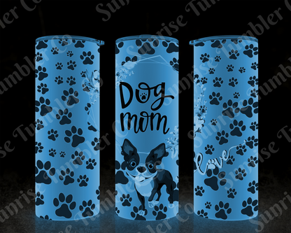 Dog Mom and Dog Dad Variety - 20 oz and 30 oz Tumblers (Glow In The Dark Option Available)