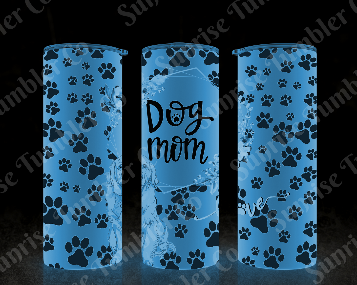Dog Mom and Dog Dad Variety - 20 oz and 30 oz Tumblers (Glow In The Dark Option Available)
