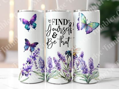Positive and Inspirational Sayings Variety Part 3 - 20 oz and 30 oz Tumblers (Glow In The Dark Options Available)