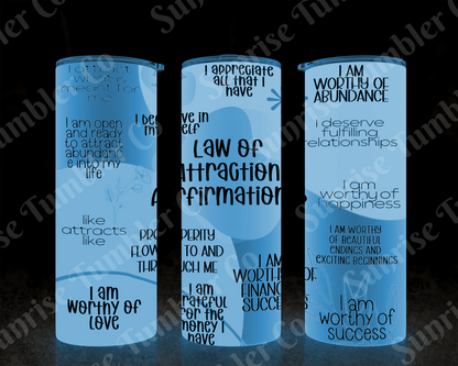 Positive and Inspirational Sayings Variety Part 3 - 20 oz and 30 oz Tumblers (Glow In The Dark Options Available)