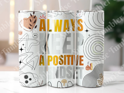 Positive and Inspirational Sayings Variety Part 1 - 20 oz and 30 oz Tumblers (Glow In The Dark Option Available)