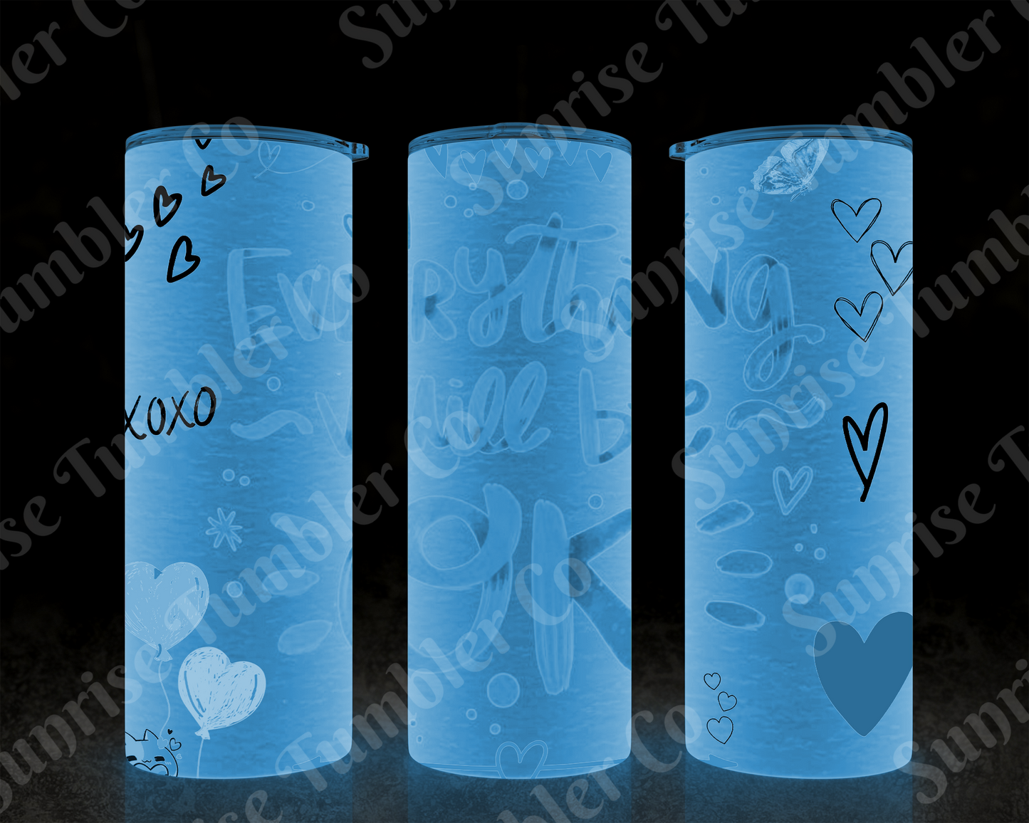 Positive and Inspirational Sayings Variety Part 1 - 20 oz and 30 oz Tumblers (Glow In The Dark Option Available)