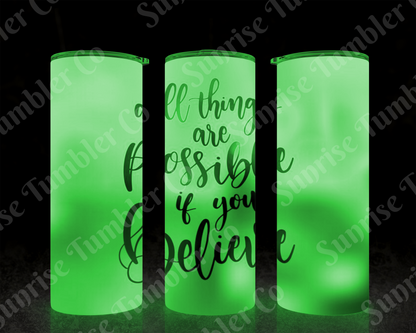 Positive and Inspirational Sayings Variety Part 1 - 20 oz and 30 oz Tumblers (Glow In The Dark Option Available)