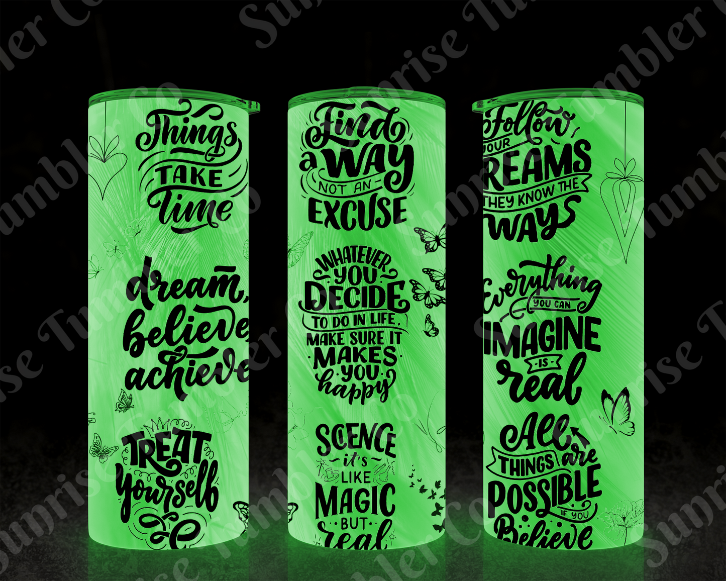 Positive and Inspirational Sayings Variety Part 1 - 20 oz and 30 oz Tumblers (Glow In The Dark Option Available)