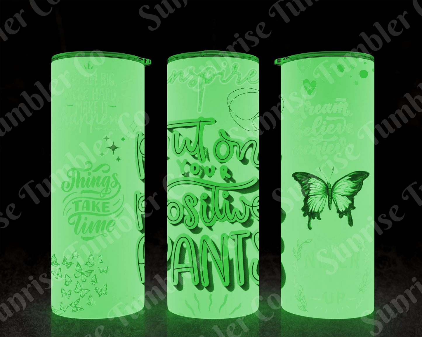 Positive and Inspirational Sayings Variety Part 2 - 20 oz and 30 oz Tumblers (Glow In The Dark Option Available)